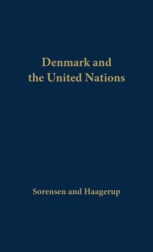 Паперова книга «Denmark and the United Nations», авторів Макс Соренсен, Нільс Й. Хааґеруп - фото №1