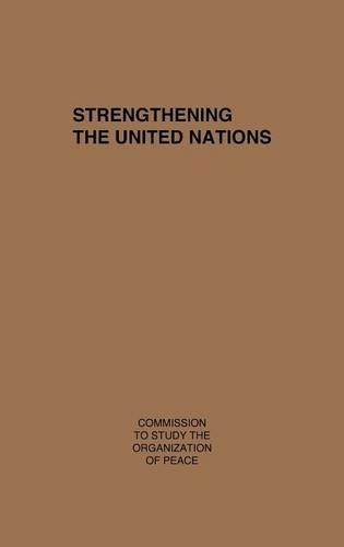Паперова книга «Strength the UN», автор Комісія з вивчення організації миру - фото №1