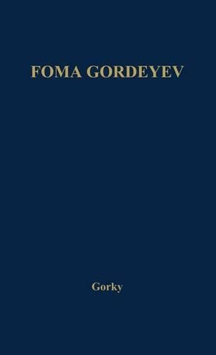 Бумажная книга «Foma Gordeyev», автор Маким Горький - фото №1