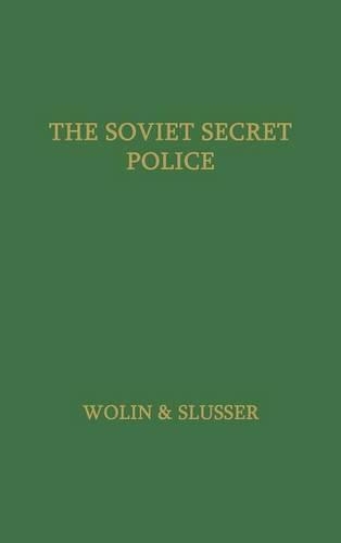 Паперова книга «The Soviet Secret Police», авторів Роберт М. Слуссер, Сімон Волин - фото №1