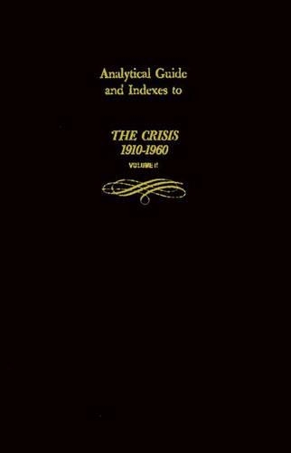 Паперова книга «Analytical Guide and Indexes to The Crisis 1910-1960: Vol. 2» - фото №1