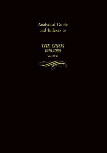 Бумажная книга «Analytical Guide and Indexes to The Crisis 1910-1960: Vol. 3» - фото №1