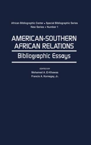 Бумажная книга «American-Southern African Relations: Bibliographic Essays», авторов Фрэнсис А. Корнегей, С. Эль-Хавас - фото №1