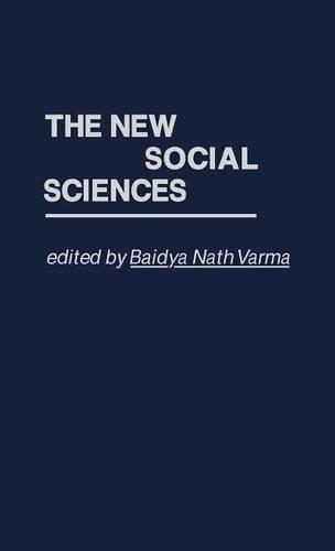 Паперова книга «The New Social Sciences», авторів Байдья Н. Варма, Едіт Мартіндейл - фото №1