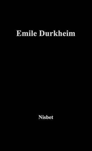 Паперова книга «Emile Durkheim», автор Роберт Нісбет - фото №1