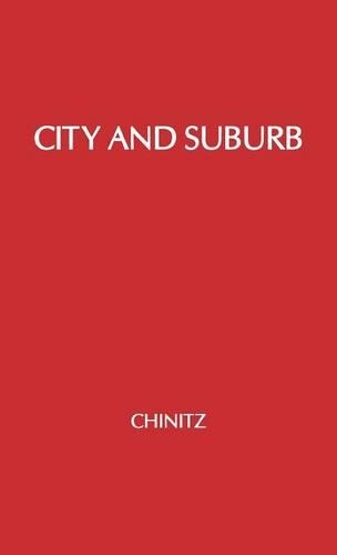 Паперова книга «City and Suburb», автор Бенджамін Чініц - фото №1