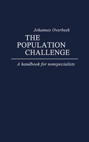 Паперова книга «The Population Challenge: A Handbook for Nonspecialists», авторів Едіт Мартіндейл, Йоганнес Овербек - фото №1