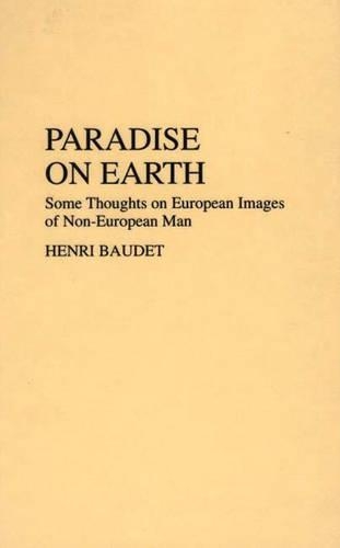 Паперова книга «Paradise on Earth: Some Thoughts on European Images of Non-European Man», автор Анрі Боде - фото №1