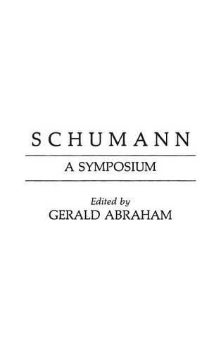 Бумажная книга «Schumann: A Symposium», автор Авраам - фото №1