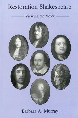 Паперова книга «Restoration Shakespeare: Viewing the Voice», автор Барбара А. Мюррей - фото №1