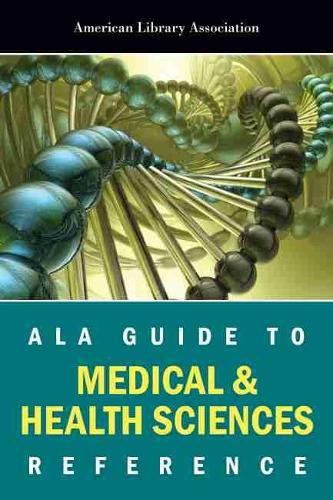 Паперова книга «ALA Guide to Medical and Health Science Reference», автор Американська бібліотечна асоціація - фото №1