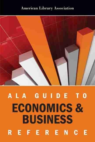 Бумажная книга «ALA Guide to Economics & Business Reference», автор Американская библиотечная ассоциация - фото №1
