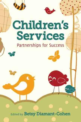 Бумажная книга «Children's Services: Partnerships for Success», автор Бетси Диамант-Коэн - фото №1