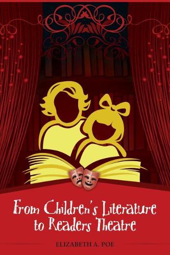 Бумажная книга «From Children's Literature to Readers Theatre», автор Элизабет А. По - фото №1