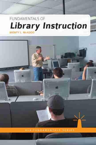 [object Object] «Fundamentals of Library Instruction», автор Монти Л. МакАду - фото №1