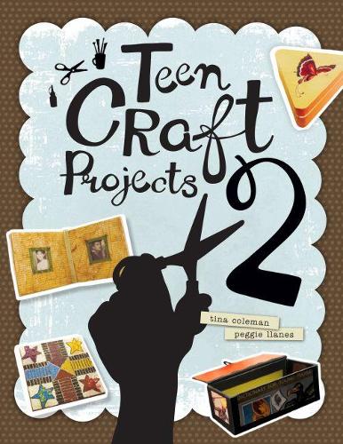 Бумажная книга «The Hipster Librarian's Guide to Teen Craft Projects 2», авторов Пегги Лланес, Тина Коулман - фото №1