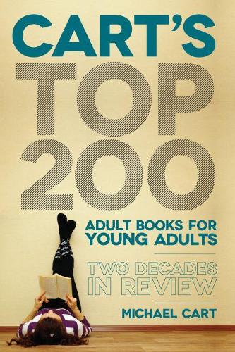 Бумажная книга «Cart's Top 200 Adult Books for Young Adults: Two Decades in Review», автор Майкл Карт - фото №1