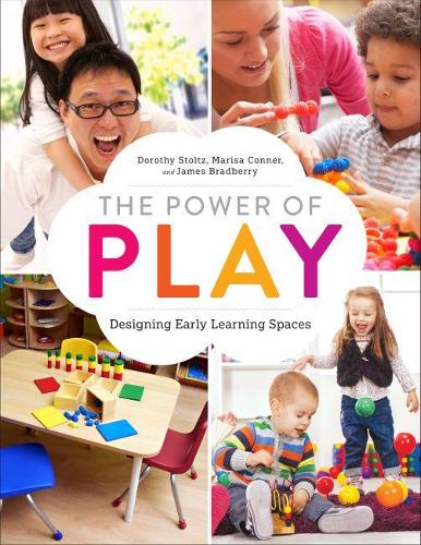 Бумажная книга «The Power of Play: Designing Early Learning Spaces», авторов Дороти Штольц, Джеймс Брэдберри, Мариса Коннер - фото №1