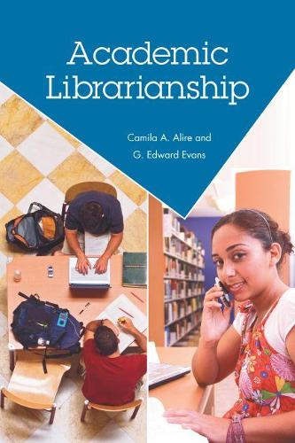 Бумажная книга «Academic Librarianship», авторов Г. Эдвард Эванс, Стейси Гринвелл - фото №1