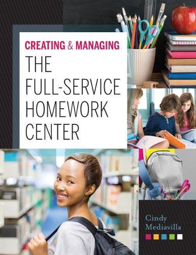 Бумажная книга «Creating & Managing the Full-Service Homework Center», автор Синди Медиавилла - фото №1
