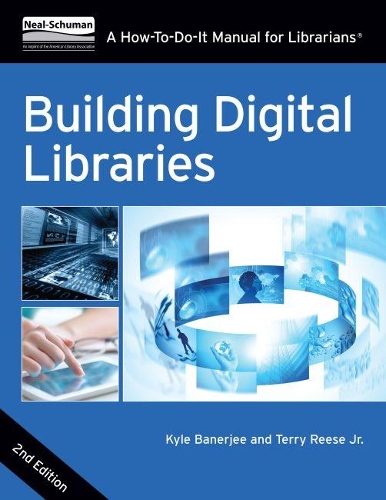 Бумажная книга «Building Digital Libraries», авторов Кайл Банерджи, Терри Риз мл. - фото №1