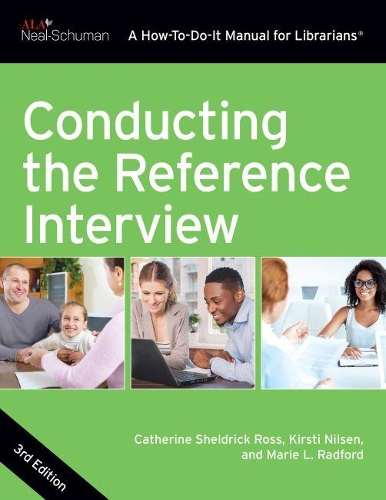 Паперова книга «Conducting the Reference Interview», авторів Кетрін Шелдрік Росс, Кірсті Нільсен, Марі Л. Редфорд - фото №1