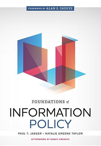 Бумажная книга «Foundations of Information Policy», авторов Натали Грин Тейлор, Пол Т. Егер - фото №1