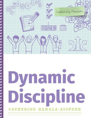 Бумажная книга «Dynamic Discipline», автор Кэтрин Хакала-Аусперк - фото №1