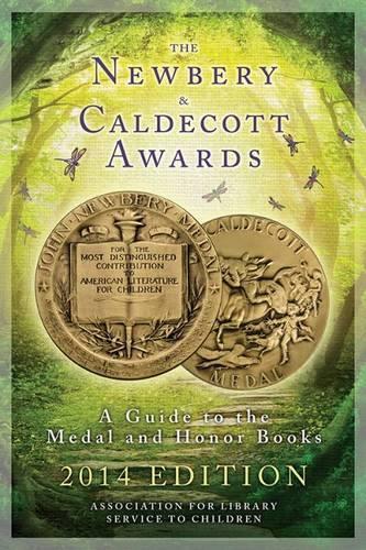 Бумажная книга «The Newbery and Caldecott Awards: A Guide to the Medal and Honor Books, 2014 Edition», автор Ассоциация библиотечного обслуживания детей - фото №1