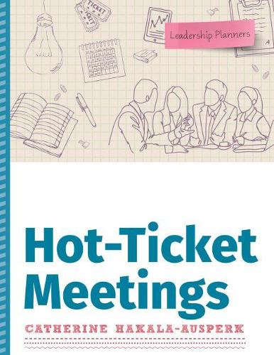 Бумажная книга «Hot-Ticket Meetings», автор Кэтрин Хакала-Аусперк - фото №1