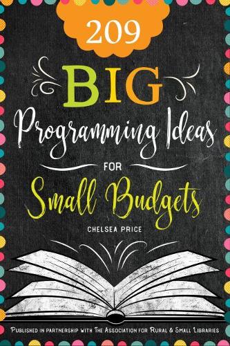 Паперова книга «209 Big Programming Ideas for Small Budgets», автор Челсі Прайс - фото №1