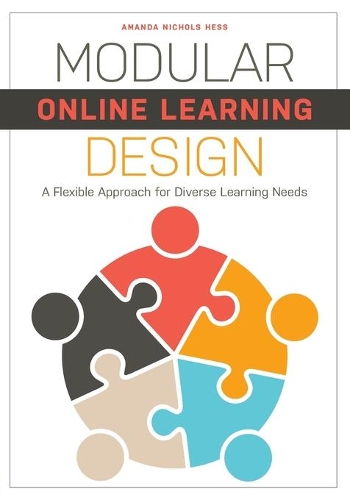 Бумажная книга «Modular Online Learning Design: A Flexible Approach for Diverse Learning Needs», автор Аманда Николс Хесс - фото №1