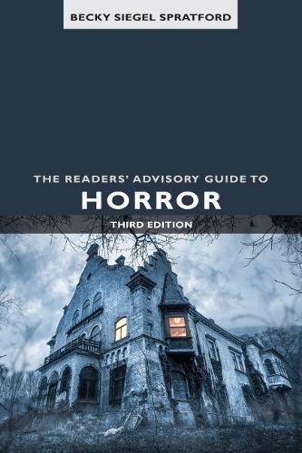Паперова книга «The Readers' Advisory Guide to Horror», автор Беккі Сігел Спратфорд - фото №1