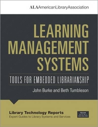 [object Object] «Learning Management Systems: Tools for Embedded Librarianship», авторів Бет Е. Тамблсон, Джон Дж. Берк - фото №1