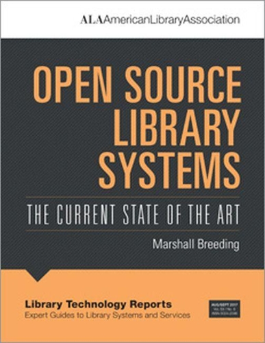 [object Object] «Open Source Library Systems: The Current State of the Art», автор Маршалл Брейдінг - фото №1