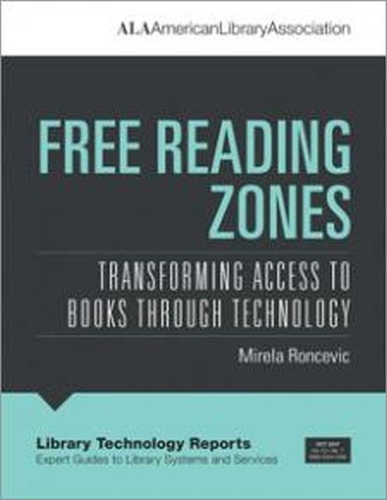 [object Object] «Free Reading Zones: Transforming Access to Books through Technology», автор Мірела Ронцевич - фото №1