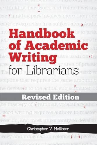[object Object] «Handbook of Academic Writing for Librarians», автор Кристофер В. Холлистер - фото №1
