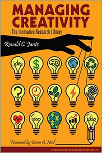Бумажная книга «Managing Creativity: The Innovative Research Library», автор Рональд К. Янц - фото №1