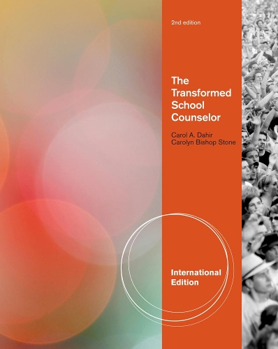 Бумажная книга «The Transformed School Counselor, International Edition», авторов Кэрол А. Дахир, Кэролин Стоун - фото №1