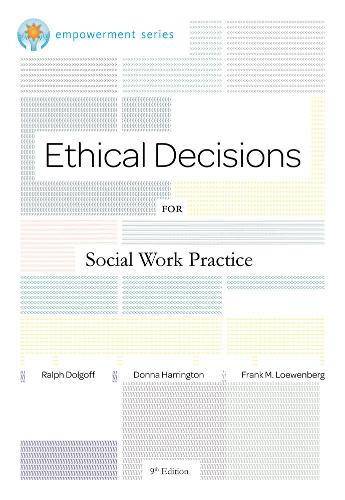 [object Object] «Brooks/Cole Empowerment Series: Ethical Decisions for Social Work Practice», авторів Донна Гаррінгтон, Френк Левенберг, Ральф Долгофф - фото №1