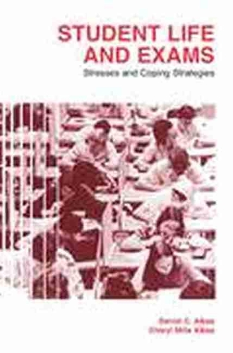 Бумажная книга «Student Life and Exams: Stresses and Coping Strategies», авторов Шерил М. Альбас, Дэниел К. Альбас - фото №1