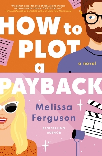 Бумажная книга «How to Plot a Payback», автор Мелисса Фергюсон - фото №1