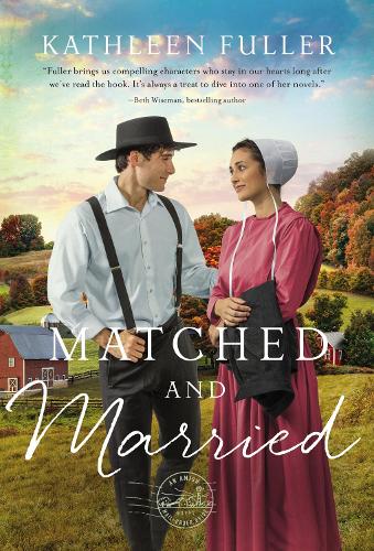 Паперова книга «Matched and Married», автор Кетлін Фуллер - фото №1