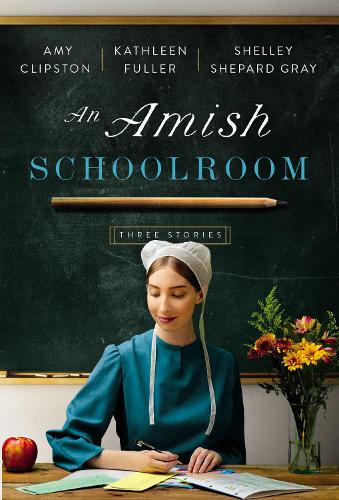 Бумажная книга «An Amish Schoolroom: Three Stories», авторов Эми Клипстон, Кэтлин Фуллер, Шелли Шепард Грей - фото №1