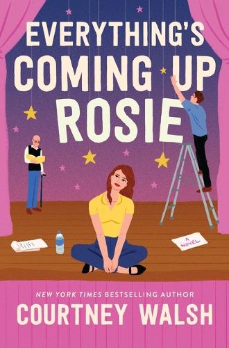 Бумажная книга «Everything's Coming Up Rosie: A heartwarming tale of found family and a perfectly imperfect love», автор Кортни Уолш - фото №1