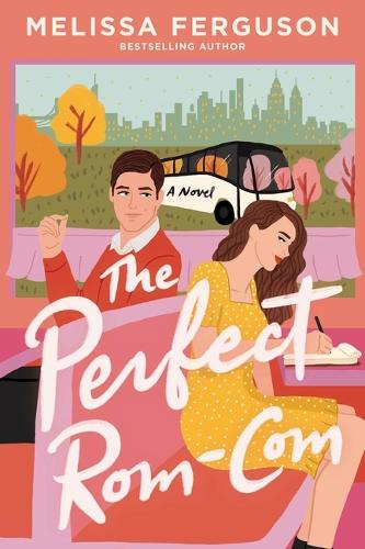 Бумажная книга «The Perfect Rom-Com: A Romance Novel for Book Lovers», автор Мелисса Фергюсон - фото №1