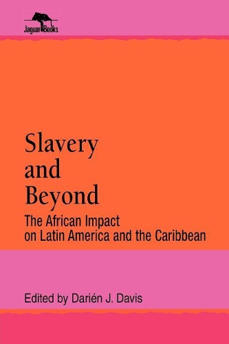Паперова книга «Slavery and Beyond: The African Impact on Latin America and the Caribbean», автор Дарієн Дж. Девіс - фото №1