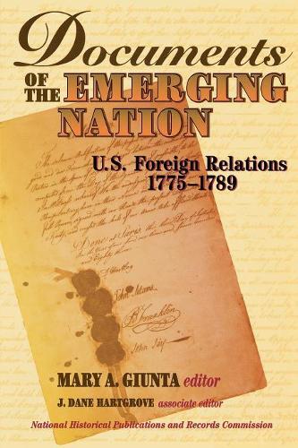 Паперова книга «Documents of the Emerging Nation: U.S. Foreign Relations, 1775-1789», автор Дейн Дж. Гартгроув - фото №1