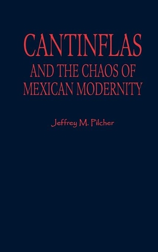Бумажная книга «Cantinflas and the Chaos of Mexican Modernity», автор Джеффри М. Пилчер - фото №1