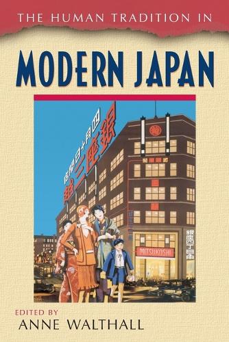 Паперова книга «The Human Tradition in Modern Japan», автор Енн Уолтолл - фото №1